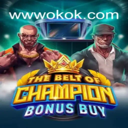 Descubra o Mundo Excitante de 'TheBeltOfChampionBonusBuy'